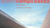 کارها و پروژه های آلبرت کامپو بائسا | Alberto Campo Baeza