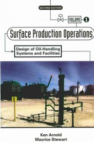 Surface Production Operations عملیات استخراج سطحی 