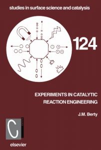آزمایشات در مهندسی واکنش کاتالیزوری Experiments in Catalytic Reaction Engineering
