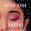 پس از تاریکی (After Dark) نوشته هاروکی موراکامی (Haruki Murakami)