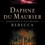 Rebecca by Daphne du Maurier