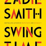 معرفی و دانلود رمان انگلیسی Swing Time نوشته ی Zadie Smith