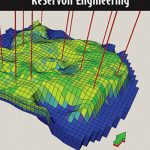 مهندسی مخزن پیشرفته (Advanced Reservoir Engineering)