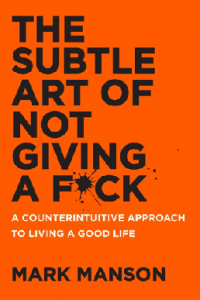 معرفی کامل و دانلود کتاب هنر ظریف بی خیالی|مارک منسون - The Subtle Art of Not Giving a F*ck 