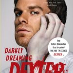 رویای تاریک دکستر Darkly Dreaming Dexter