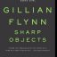 چیزهای تیز نوشته گیلیان فلین-sharp objects