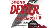 دکستر فداکار عزیز جف لیندزی - Dearly Devoted Dexter by Jeff Lindsay
