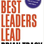 معرفی و دانلود کتاب How the Best Leaders Lead |برایان تریسی