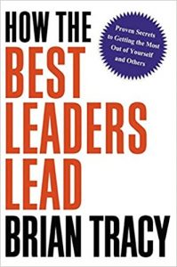 معرفی و دانلود کتاب How the Best Leaders Lead |برایان تریسی