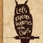 Let's Explore Diabetes With Owls by David Sedaris