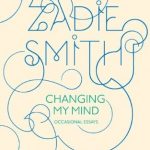 دانلود کتاب Changing My Mind نوشته Zadie smith