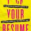 F*ck Your Resume - The Revolutionary Guide to Getting Hired in the Digital Age