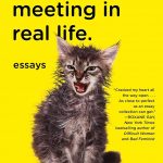 We Are Never Meeting in Real Life by Samantha Irby