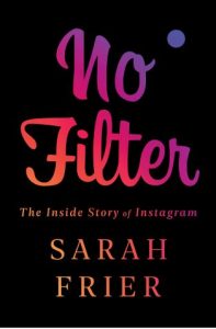 دانلود کتاب No Filter نوشته Sarah Frier 