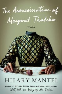 خرید و دانلود کتاب The Assassination of Margaret Thatcher (ترور مارگارت تاچر) از Hilary Mantel (هیلاری منتل) با فرمت epub زبان اصلی، انگلیسی
